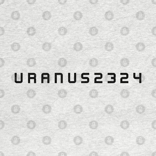 URANUS 2324 Black Font 1 | Freenbecky Movie Uranus2324 by susugroo